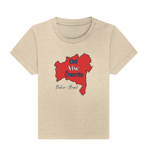 Bahia - Oxi - Vixe - Ôxente - Baby Organic Shirt