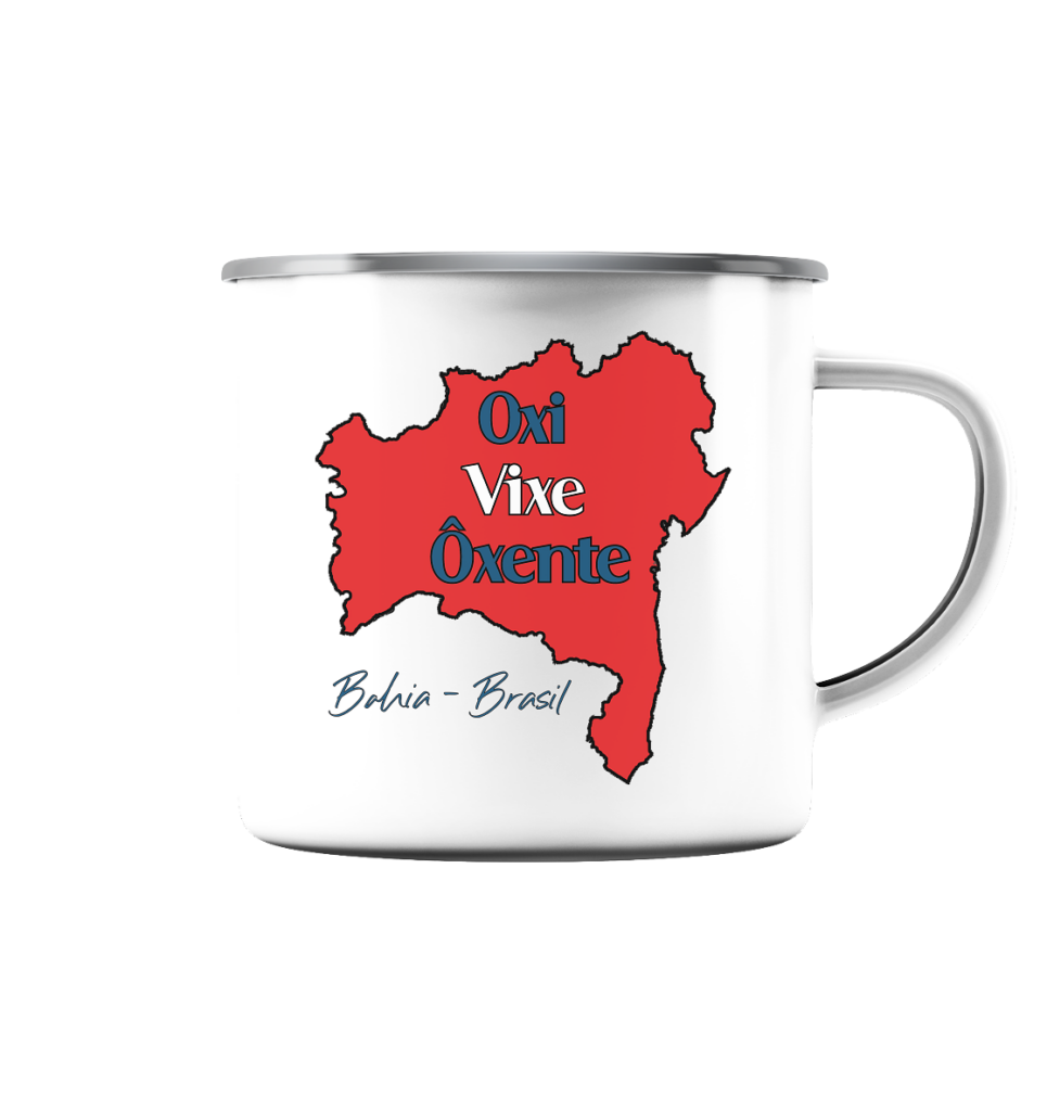Bahia - Oxi - Vixe - Ôxente - Emaille Tasse (Silber)