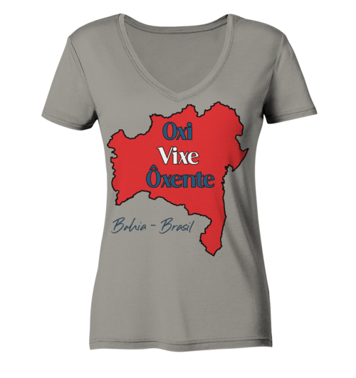 Bahia - Oxi - Vixe - Ôxente - Ladies V-Neck Shirt