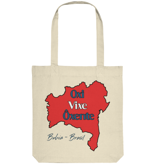 Bahia - Oxi - Vixe - Ôxente - Organic Tote-Bag